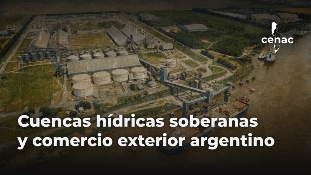 Cuencas hídricas soberanas y comercio exterior argentino